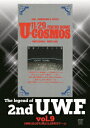 U．W．F．／The　Legend　of　2nd　U．W．F．　vol．9　1989．10．25札幌＆11．29東京ドーム