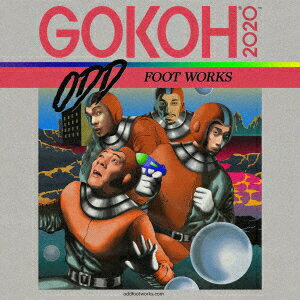 踊Foot　Works／“GOKOH+　＋　KAMISAMA”