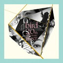 bird／bird　20th　Anniversary　Best