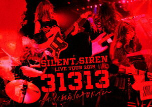 SILENT　SIREN／SILENT　SIREN　LIVE　TOUR　2019『31313』　〜　サイサイ、結成10年目だってよ　〜　supported　by　天下一品　＠　Zepp　DiverCity（初回プレス盤）（Blu−ray　Disc）