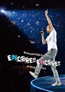 小田和正／Kazumasa　Oda　Tour　2019　ENCORE！！　ENCORE！！　inさいたまスーパーアリーナ（Blu−ray　Disc）