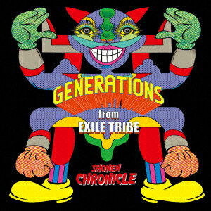 GENERATIONS from EXILE TRIBE／SHONEN CHRONICLE