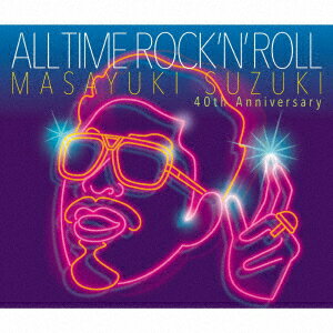 鈴木雅之／ALL　TIME　ROCK　’N’　ROLL（初回生産限定盤）