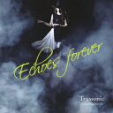 Trussonic−towa　kitagawa　trio−／ECHOES　FOREVER