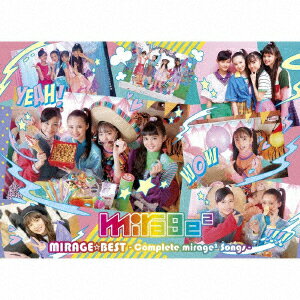 MIRAGE☆BEST　〜Complete　mirage2　Songs〜（初回生産限定盤）（DVD付）