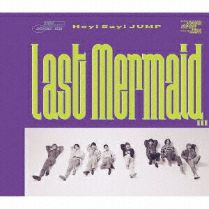 Hey！Say！JUMP／Last Mermaid．．．（初回限定盤1）（DVD付）