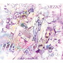 MEZZO” 1st Album ”Intermezzo”（初回限定盤B）