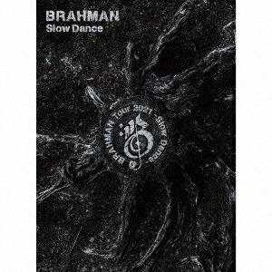 BRAHMAN／Slow　Dance（初回生産限定盤B）（DVD付）