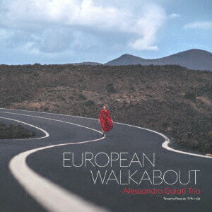 Alessandro　Galati　Trio／Alessandro　Galati（p）／Guido　Zorn（b）／Andrea　Beninati（ds）／European　Walkabout（紙ジャケット仕様）