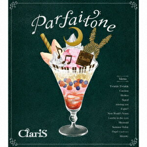 ClariS／Parfaitone（初回生産限定盤）