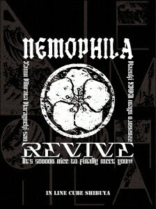 NEMOPHILA／NEMOPHILA　LIVE　2022　−REVIVE　〜It’s　sooooo　nice　to　finally　meet　you！！！！！〜−（Blu−ray　Disc）