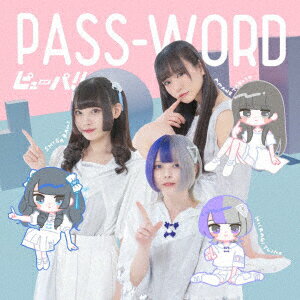 ピューパ！！／PASS−WORD