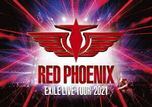 EXILE／EXILE　20th　ANNIVERSARY　EXILE　LIVE　TOUR　2021　“RED　PHOENIX”（Blu−ray　Disc）