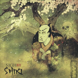 SIGH／Shiki【CD／日本語解説：川嶋未来（SIGH）／日本盤限定ボーナストラック収録】