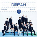 SEVENTEEN／SEVENTEEN JAPAN 1ST EP 「DREAM」（通常盤）