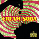 MADNA^CREAM@SODAyType|Bz