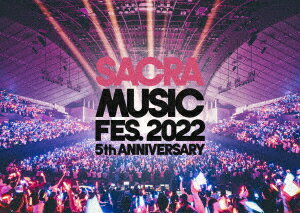 SACRA　MUSIC　FES．　2022　−5th　Anniversary　（初回生産限定盤）（Blu−ray　Disc）