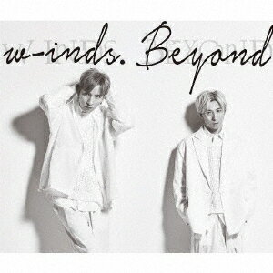 w−inds．／15th　Album「Beyond」（初回盤）（DVD付）