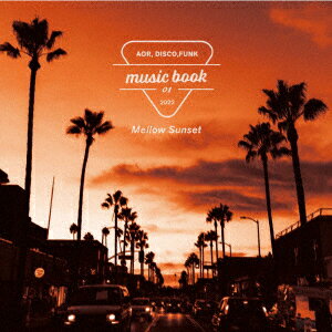 オムニバス／Music　Book　〜　Mellow　Sunset