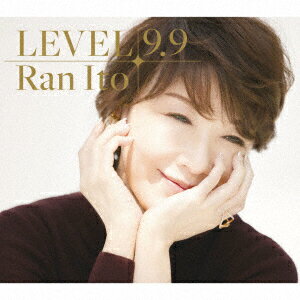 伊藤蘭／LEVEL　9．9（初回生産限定盤）（Blu−ray　Disc付）