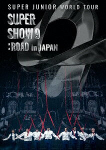 SUPER　JUNIOR／SUPER　JUNIOR　WORLD　TOUR　−SUPER　SHOW　9　：　ROAD　in　JAPAN（Blu−ray　Disc）