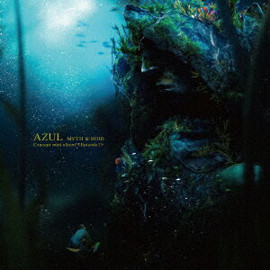 MYTH　＆　ROID　Concept　mini　album　＜Episode　1＞『AZUL』
