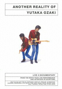 尾崎豊／もうひとつのリアリティ　LIVE＋DOCUMENTARY（Blu−ray　Disc）