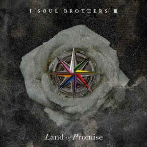 三代目　J　SOUL　BROTHERS　from　EXILE　TRIBE／Land　of　Promise（Blu−ray　Disc付）