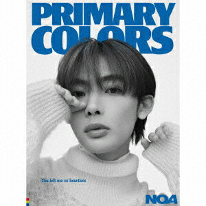 NOA／Primary　Colors（初回限定盤C）