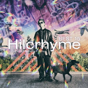 Hilcrhyme／BEST　15　2009−2013　−The　Beginning　＆　Flying−（初回限定盤）（DVD付）