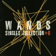 WANDS／SINGLES COLLECTION ＋6