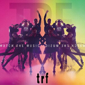 trf／WATCH　THE　MUSIC（DVD付）