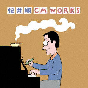 桜井順／CM　WORKS（1957−2007）
