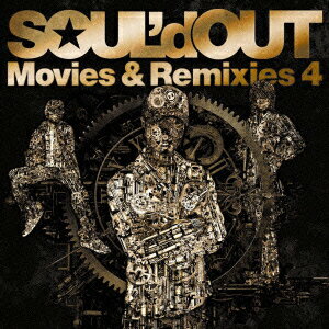 SOUL’d　OUT／Movies＆Remixies　4（DVD付）