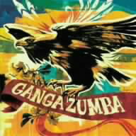 GANGA　ZUMBA／GANGA　ZUMBA（DVD付）