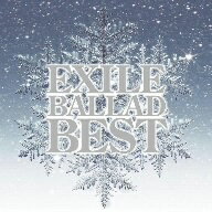 EXILE／EXILE　BALLAD　BEST（DVD付）