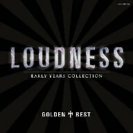 ラウドネス／ゴールデン☆ベスト　ラウドネス　LOUDNESS〜EARLY　YEARS　COL