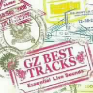 GANGA　ZUMBA／GZ　BEST　TRACKS〜Essential　Live　Sounds〜
