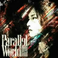 森久保祥太郎／Parallel　World