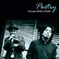 Shima＆ShikouDUO／Poetry