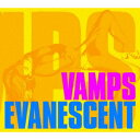 VAMPS／EVANESCENT（初回限定盤）（DVD付）