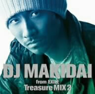 DJ　MAKIDAI／DJ　MAKIDAI　from　EXILE　Treasure　MIX2