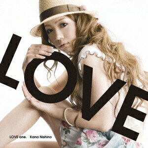 西野カナ／LOVE　one.