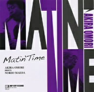 大森明／MATIN’TIME