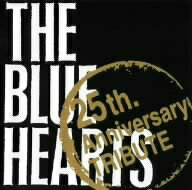 オムニバス／THE　BLUE　HEARTS　“25th　Anniversary”　TRIBUTE