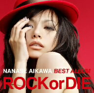 相川七瀬／NANASE　AIKAWA　BEST　ALBUM“ROCK　or　DIE”