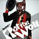 Ryohei／Rat　the　Wolf