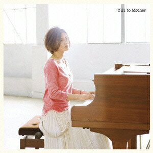 YUI／to　Mother