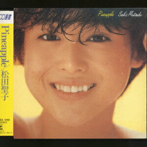 松田聖子／Pineapple