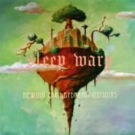 sleep　warp／rewind　the　daydream　memoirs